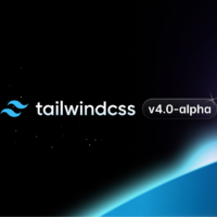 初步体验 Tailwind CSS v4，解析 v4 路线图和变化