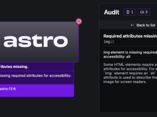 Astro 4.5 发布，全新 Dev Audit UI 提升开发体验