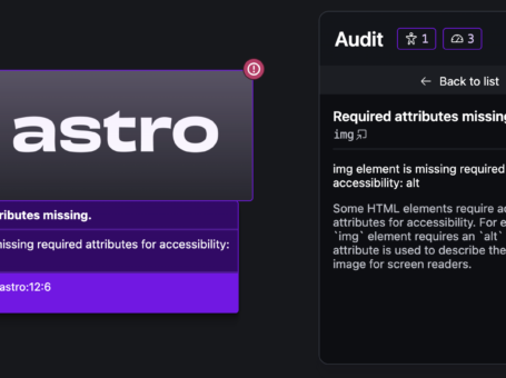 Astro 4.5 发布，全新 Dev Audit UI 提升开发体验